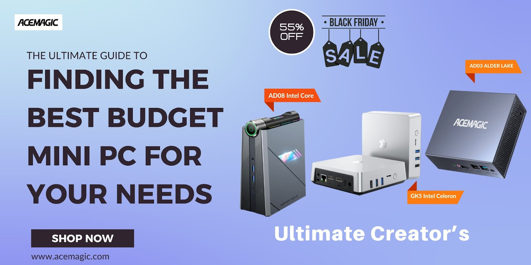 The Ultimate Guide to Finding the Best Budget Mini PC for Your Needs