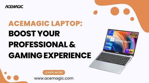 ACEMAGIC Laptop: Boost Your Professional & Gaming Experience