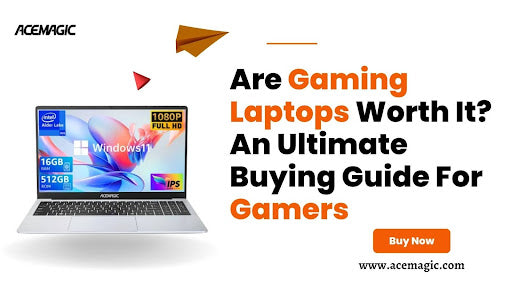 Are Gaming Laptops Worth It? An Ultimate Buying Guide For Gamers