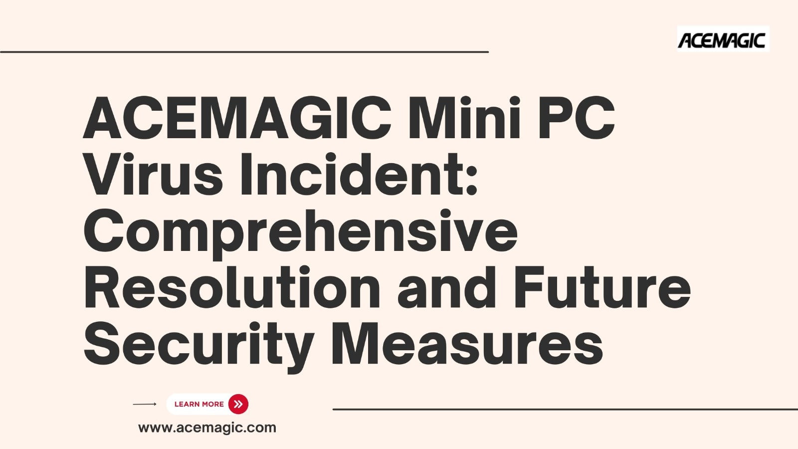 ACEMAGIC Mini PC Virus Incident: Comprehensive Resolution and Future Security Measures